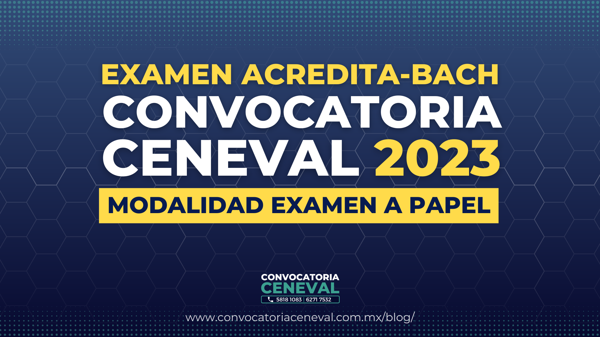 Convocatoria CENEVAL 2023